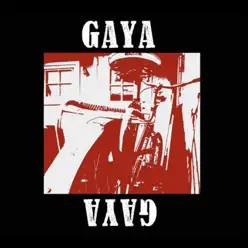 GaYa - Gaya GaYa - Gaya