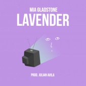 Lavender by Mia Gladstone