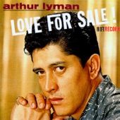 Arthur Lyman - Pagan Love Song