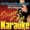 Stream & download Hell Hound On My Trail (Originally Performed By Eric Clapton) [Karaoke Version] - Single