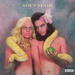 Soft Hair - A Goood Sign