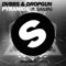 Pyramids (feat. Sanjin) [Radio Mix] - DVBBS & Dropgun lyrics