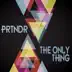 The Only Thing (Single Version) song reviews