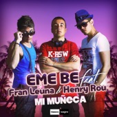 Mi Muñeca (feat. Frank Leuna & Henry Rou) [Eve-Suite Remix Radio Edit] artwork