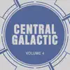 Stream & download Central Galactic, Vol. 4