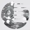 Stream & download Old Times - Single