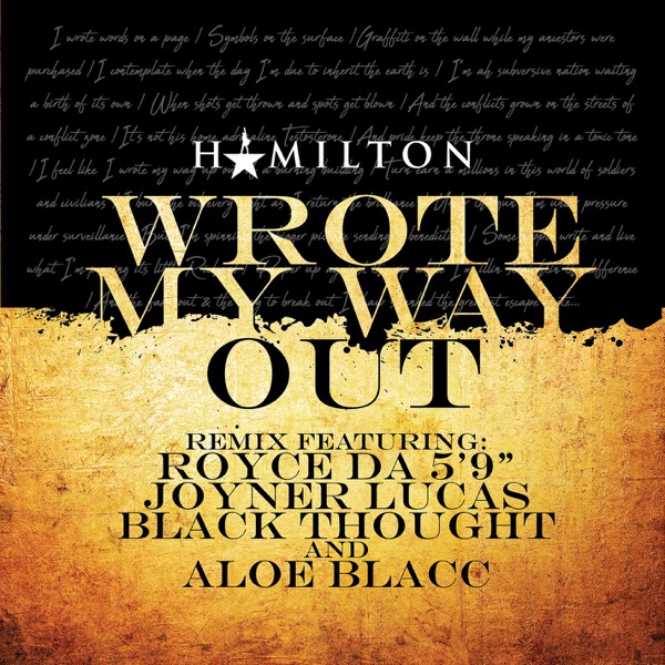 Wrote My Way Out (Remix) [feat. Aloe Blacc] - Single - Royce da 5'9, Joyner Lucas & Black Thought
