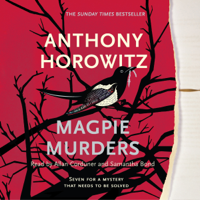 Anthony Horowitz - Magpie Murders (Unabridged) artwork