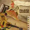 Palavra Saudade - Single album lyrics, reviews, download