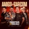 Amigo do Garçom (feat. Humberto e Ronaldo) - Dantas e Takau lyrics