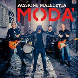 Modà - E non c'è mai una fine