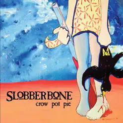 Crow Pot Pie - Slobberbone