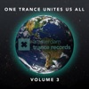 One Trance Unites Us All, Vol. 3