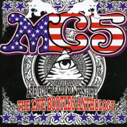 Are You Ready to Testify: The Live Bootleg Anthology - MC5