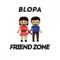 Friend Zone - El Blopa lyrics