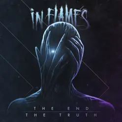 The End / The Truth - Single - In Flames