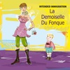 La Demoiselle Du Fonque artwork