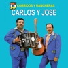 Carlos y José - De Esta Sierra a Otra Sierra
