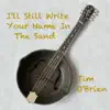 I'll Still Write Your Name In the Sand - Single album lyrics, reviews, download