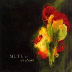 Out of Time / Poza Czas - Metus Out of Time / Poza Czas - Metus