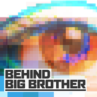 Behind Big Brother podcast