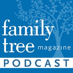 Family Tree Magazine Podcast