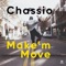 Make'm Move (feat. Michelle Hord) [Club Mix] - Chassio lyrics