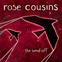 Rose Cousins - The Send Off artwork