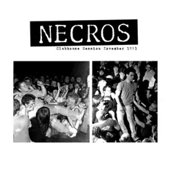 Club House Session (1981) - EP - Necros