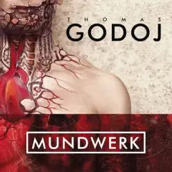 Mundwerk - Thomas Godoj Mundwerk - Thomas Godoj