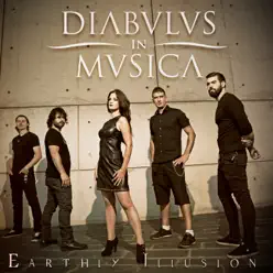 Earthly Illusions - Single - Diabulus in Musica