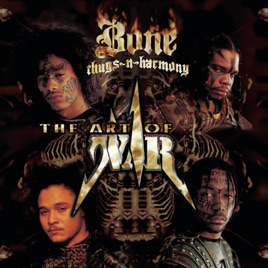 bone thugs n harmony the art of war