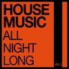 House Music All Night Long, Vol. 3