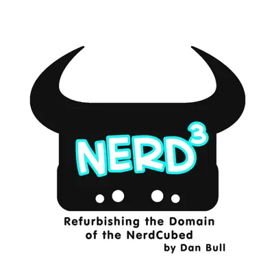 Refurbishing the Domain of the NerdCubed (Nerd³) - Single - Dan Bull