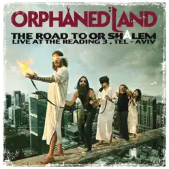 The Road to or Shalem (Live) - Orphaned Land