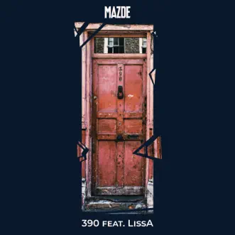 390 by Mazde & LissA song reviws