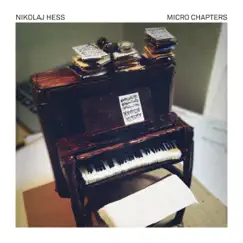 Micro Chapters by Nikolaj Hess album reviews, ratings, credits