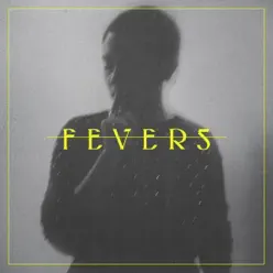 F E V E R S - EP - Mr. Little Jeans F E V E R S - EP - Mr. Little Jeans