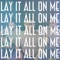 Lay It All On Me - Andy Scalise lyrics