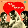 Dil Ek Mandir (Original Motion Picture Soundtrack)