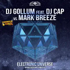 Electronic Universe (Easter Rave Hymn 2K18) [feat. DJ Cap] [DJ Gollum vs. Mark Breeze] - Single by DJ Gollum & Mark Breeze album reviews, ratings, credits