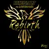 Rebirth (feat. Lostbookz) - Single album lyrics, reviews, download