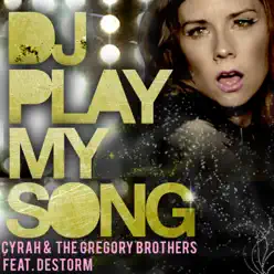 DJ Play My Song (Bleeped Version) [feat. Destorm] - Single - The Gregory Brothers