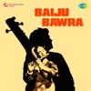 Baiju Bawra (Original Motion Picture Soundtrack) artwork