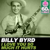 I Love You So Much It Hurts (Remastered) - Single