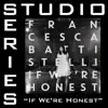 If We're Honest (Studio Series Performance Track) - - EP album lyrics, reviews, download