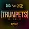 Trumpets (feat. Sean Paul) - Sak Noel & Salvi lyrics