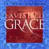 Lavished Grace album lyrics, reviews, download