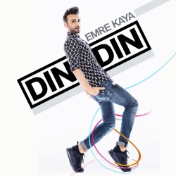 Emre Kaya - Dın Dın