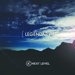 Legendary by Next Level album reviews, ratings, credits